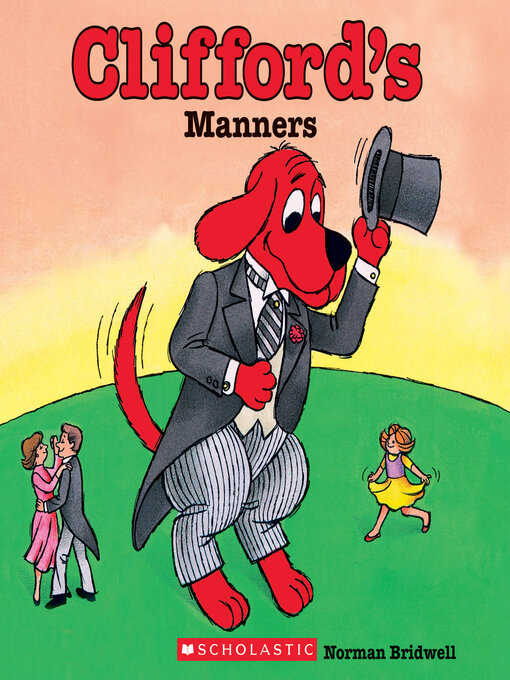 Title details for Clifford's Manners by Norman Bridwell - Wait list